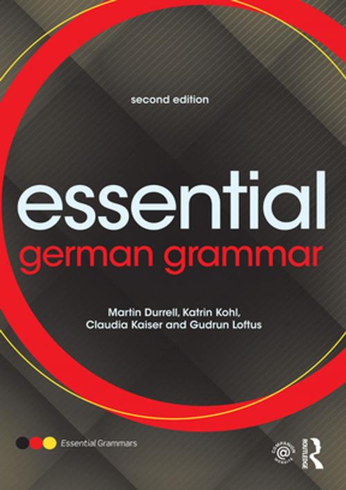 Cover of the book Essential German Grammar by Martin Durrell, Katrin Kohl, Gudrun Loftus, Claudia Kaiser, Taylor and Francis