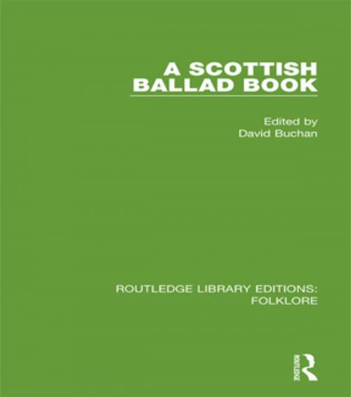 Cover of the book A Scottish Ballad Book (RLE Folklore) by David Buchan, Taylor and Francis