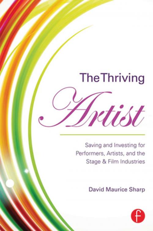 Cover of the book The Thriving Artist by David Maurice Sharp, Taylor and Francis