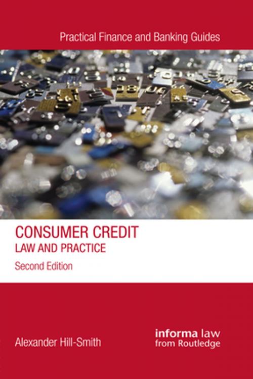 Cover of the book Consumer Credit by Alexander Hill-Smith, Taylor and Francis