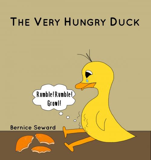 Cover of the book The Very Hungry Duck by Bernice Seward, Bernice Seward