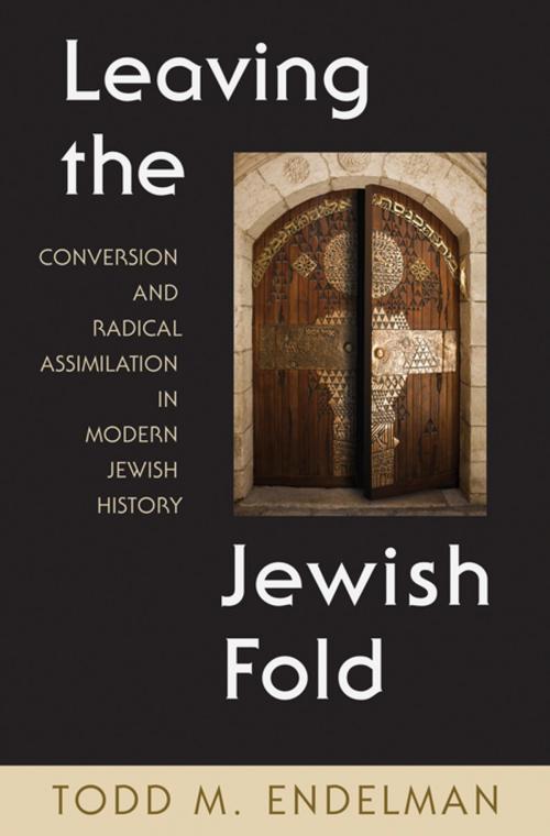 Cover of the book Leaving the Jewish Fold by Todd Endelman, Princeton University Press