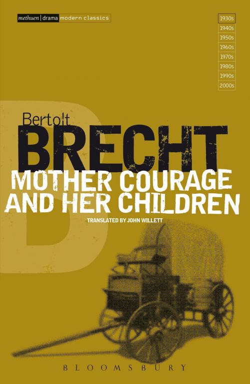 Cover of the book Mother Courage and Her Children by Bertolt Brecht, Bloomsbury Publishing