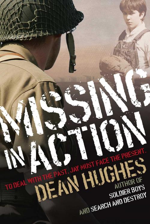 Cover of the book Missing in Action by Dean Hughes, Atheneum Books for Young Readers