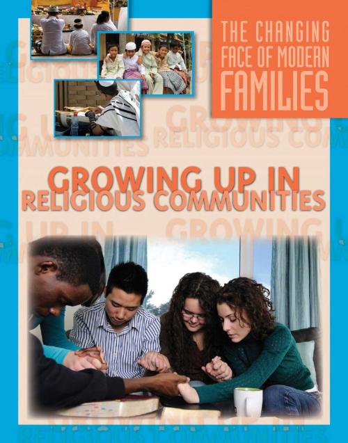Cover of the book Growing Up in Religious Communities by Sheila Stewart, Mason Crest