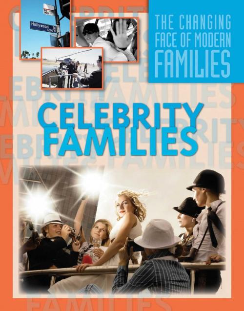 Cover of the book Celebrity Families by Sheila Stewart, Mason Crest