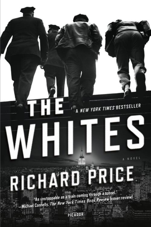 Cover of the book The Whites by Richard Price, Harry Brandt, Henry Holt and Co.