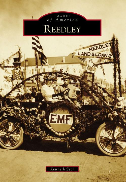 Cover of the book Reedley by Kenneth Zech, Arcadia Publishing Inc.