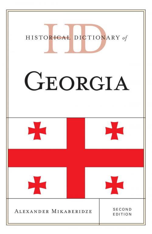 Cover of the book Historical Dictionary of Georgia by Alexander Mikaberidze, Rowman & Littlefield Publishers