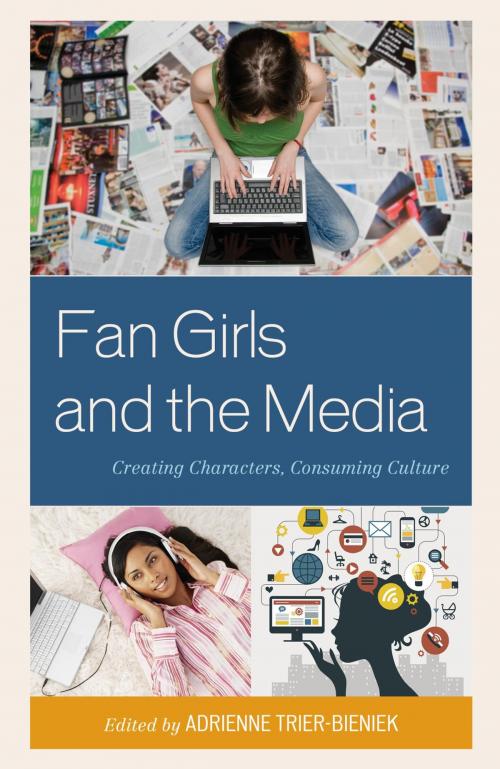 Cover of the book Fan Girls and the Media by , Rowman & Littlefield Publishers