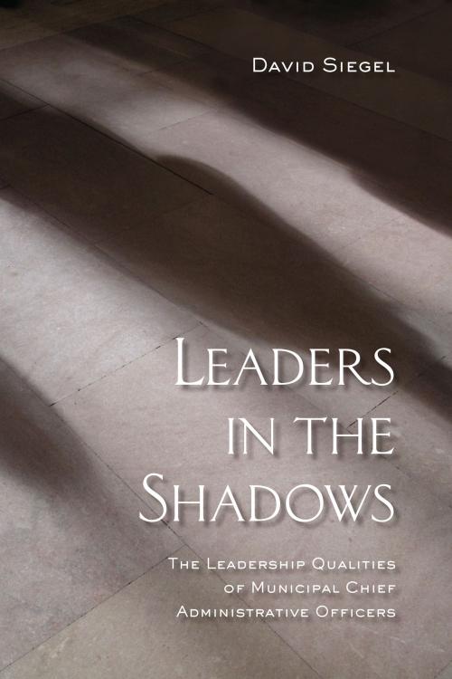 Cover of the book Leaders in the Shadows by David Siegel, University of Toronto Press, Scholarly Publishing Division