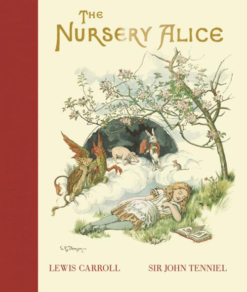 Cover of the book The Nursery Alice by Lewis Carroll, Pan Macmillan
