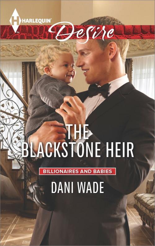 Cover of the book The Blackstone Heir by Dani Wade, Harlequin