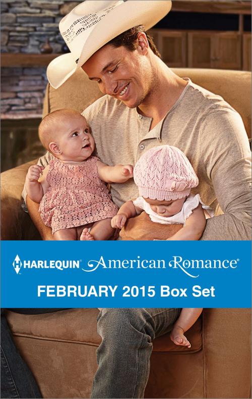 Cover of the book Harlequin American Romance February 2015 Box Set by Tina Leonard, Cathy Gillen Thacker, Donna Alward, Pamela Britton, Harlequin
