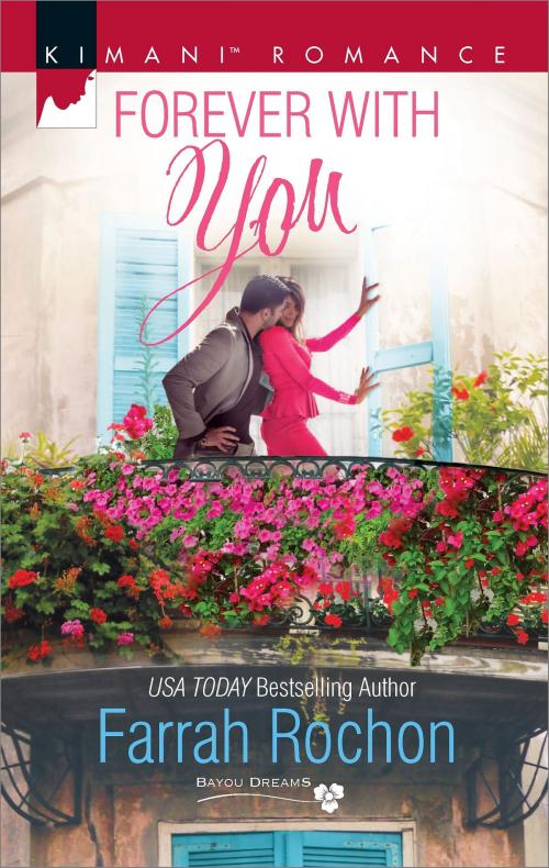 Cover of the book Forever with You by Farrah Rochon, Harlequin
