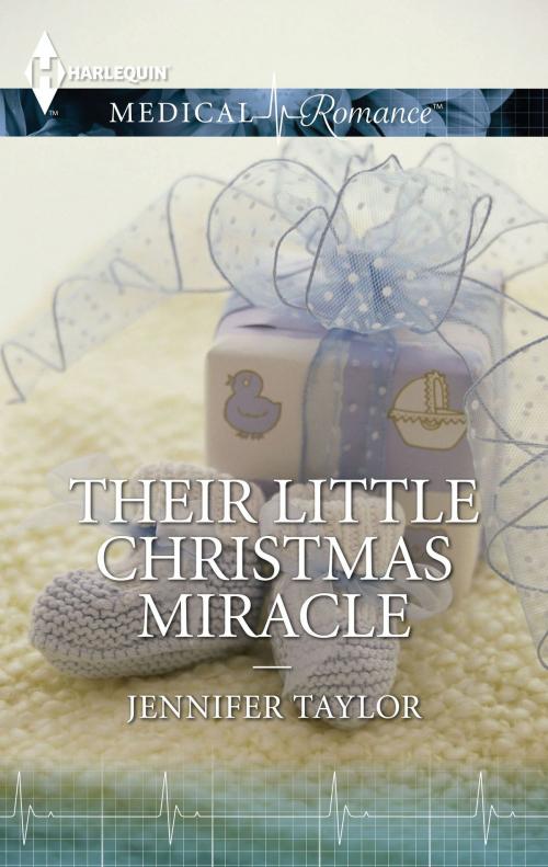 Cover of the book Their Little Christmas Miracle by Jennifer Taylor, Harlequin