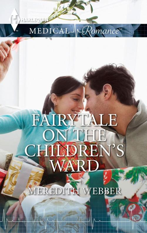 Cover of the book Fairytale on the Children's Ward by Meredith Webber, Harlequin