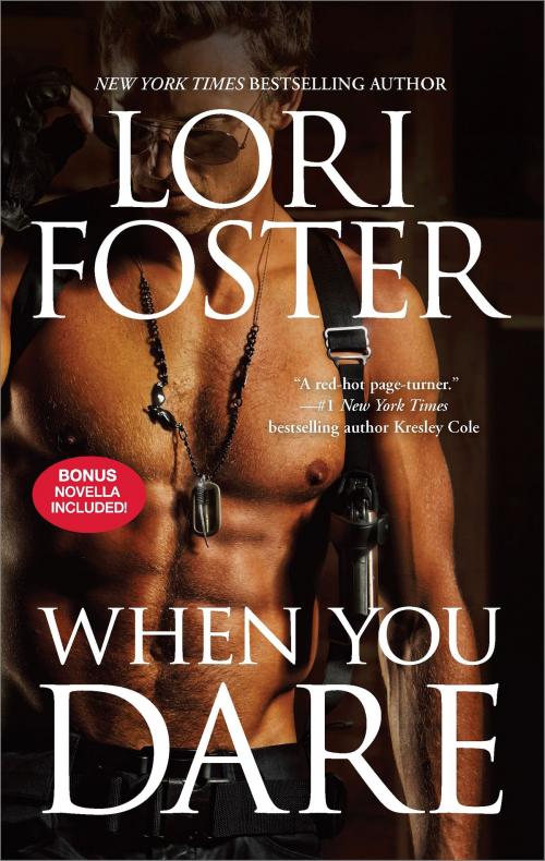 Cover of the book When You Dare by Lori Foster, HQN Books