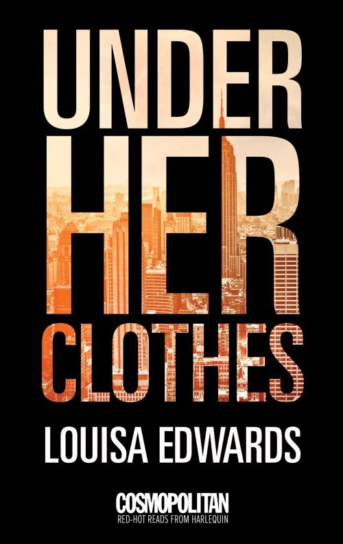 Cover of the book Under Her Clothes by Louisa Edwards, Harlequin