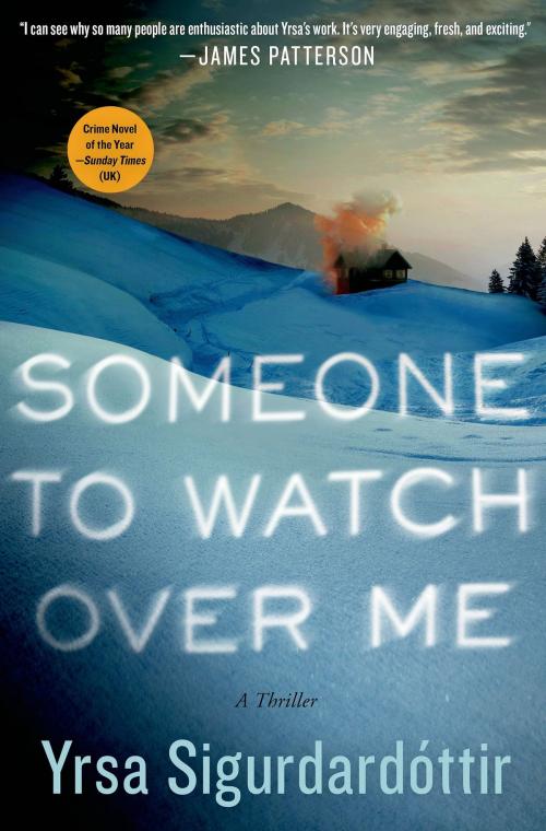 Cover of the book Someone to Watch Over Me by Yrsa Sigurdardottir, St. Martin's Press