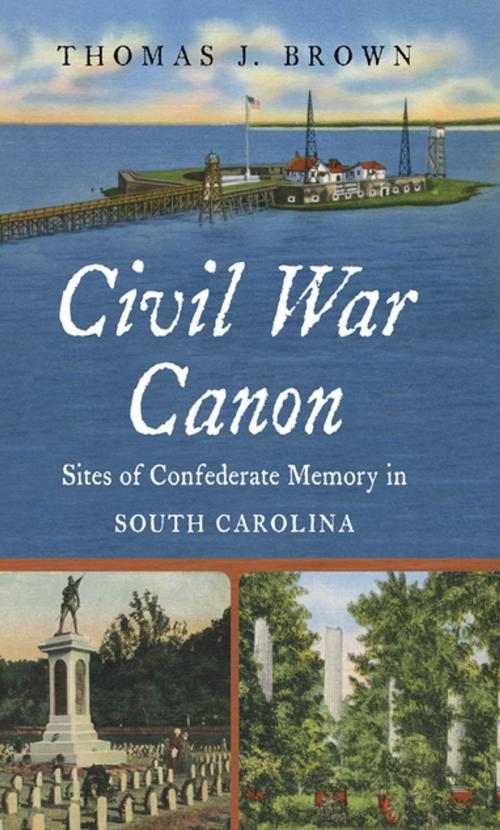 Cover of the book Civil War Canon by Thomas J. Brown, The University of North Carolina Press