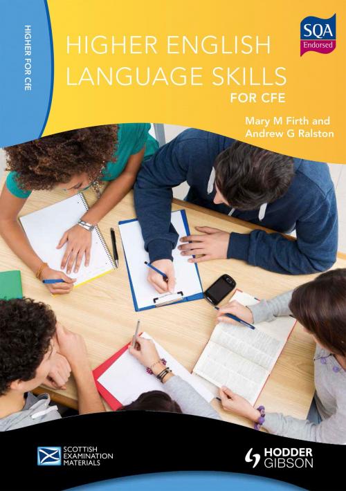 Cover of the book Higher English Language Skills for CfE by Mary M. Firth, Andrew G. Ralston, Hodder Education