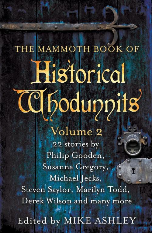 Cover of the book The Mammoth Book of Historical Whodunnits Volume 2 by Mike Ashley, Little, Brown Book Group