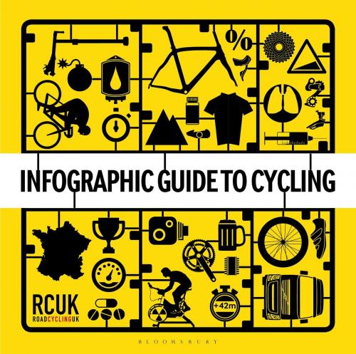 Cover of the book Infographic Guide to Cycling by RoadCyclingUK, Bloomsbury Publishing