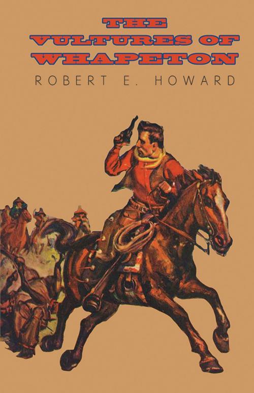 Cover of the book The Vultures of Whapeton by Robert E. Howard, Read Books Ltd.