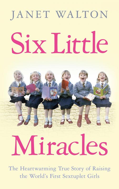 Cover of the book Six Little Miracles by Janet Walton, Ebury Publishing