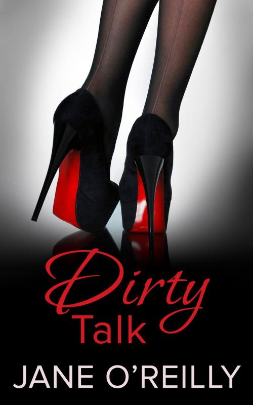 Cover of the book Dirty Talk by Jane O'Reilly, HarperCollins Publishers