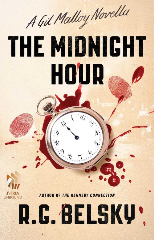 Cover of the book The Midnight Hour by R. G. Belsky, Atria Books