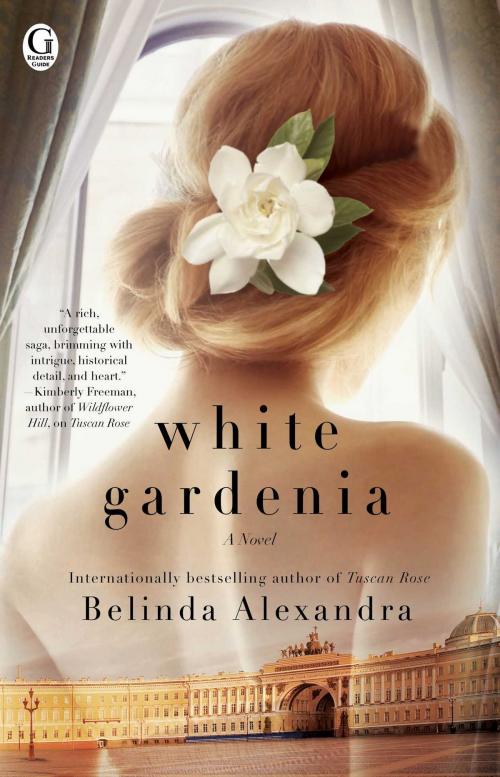 Cover of the book White Gardenia by Belinda Alexandra, Gallery Books