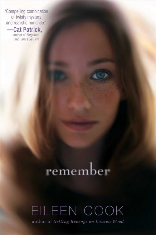 Cover of the book Remember by Eileen Cook, Simon Pulse
