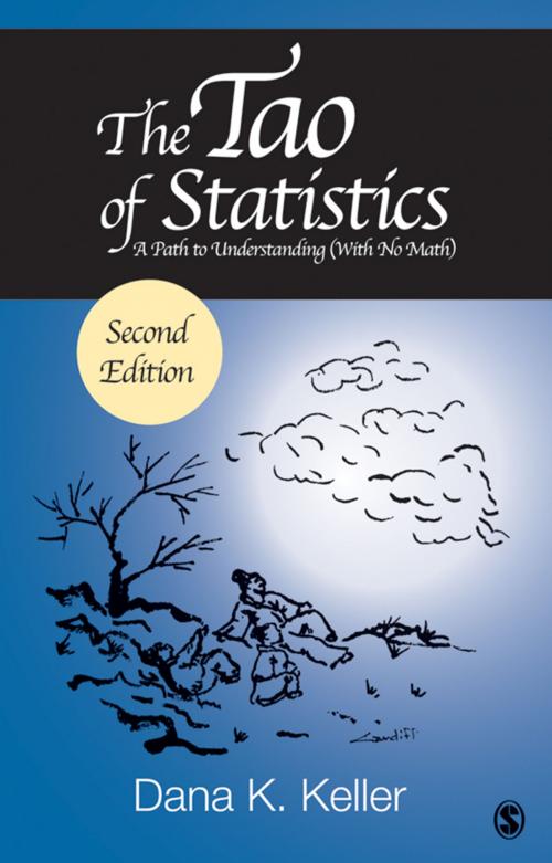 Cover of the book The Tao of Statistics by Dr. Dana K. Keller, SAGE Publications