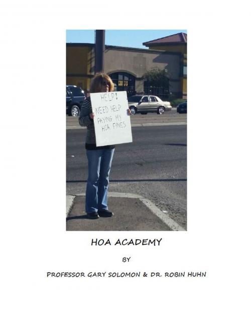 Cover of the book HOA Academy by Professor Gary Solomon, Dr. Robin Huhn, BookBaby