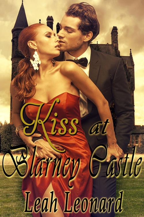Cover of the book Kiss at Blarney Castle by Leah Leonard, eXtasy Books Inc