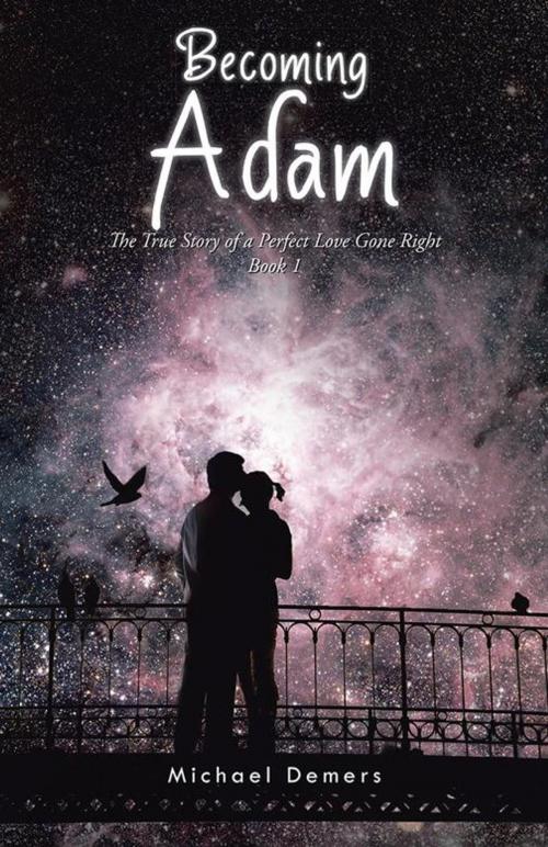 Cover of the book Becoming Adam by Michael Demers, Trafford Publishing