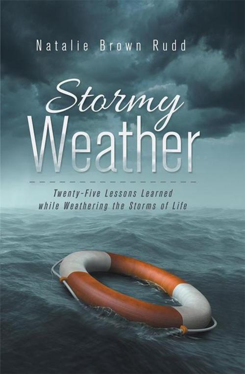 Cover of the book Stormy Weather by Natalie Brown Rudd, WestBow Press