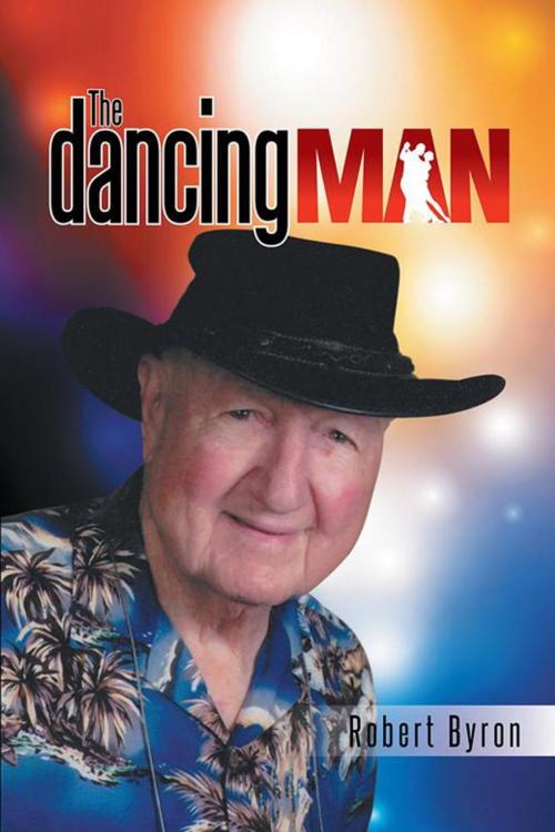 Cover of the book The Dancing Man by Robert Byron, iUniverse