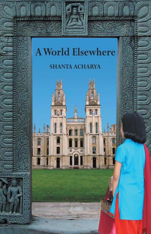 Cover of the book A World Elsewhere by Shanta Acharya, iUniverse