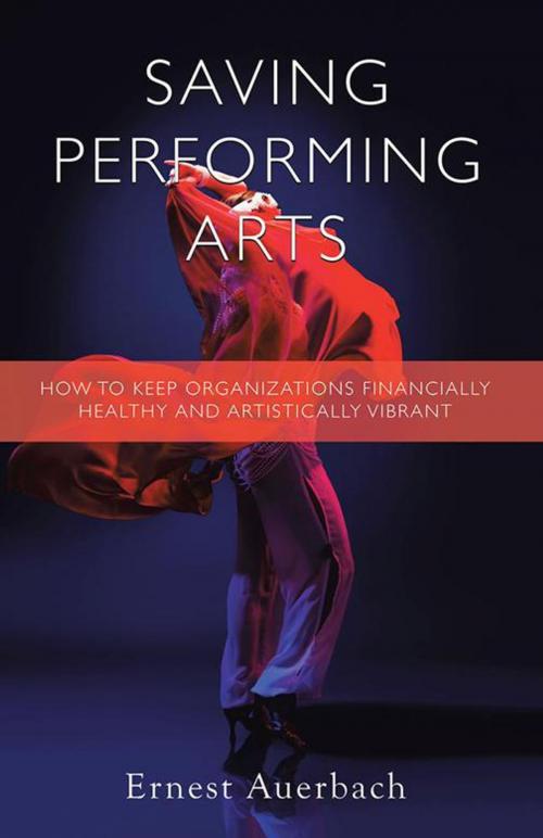 Cover of the book Saving Performing Arts by Ernest Auerbach, iUniverse