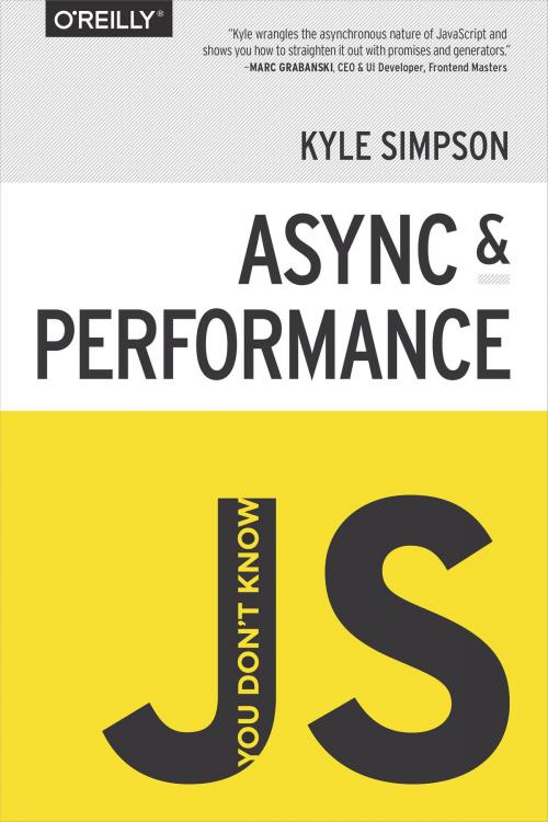 Cover of the book You Don't Know JS: Async & Performance by Kyle Simpson, O'Reilly Media