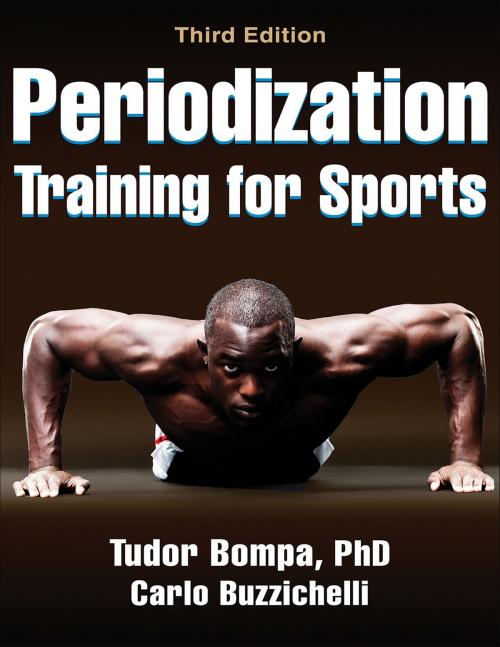 Cover of the book Periodization Training for Sports by Tudor O. Bompa, Carlo Buzzichelli, Human Kinetics, Inc.