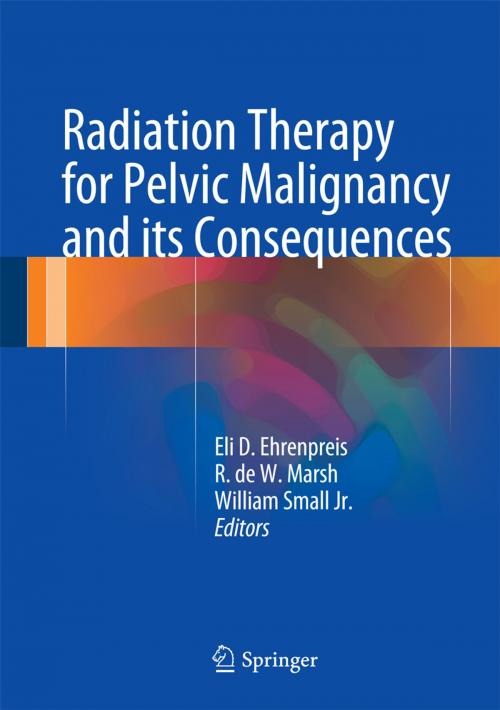 Cover of the book Radiation Therapy for Pelvic Malignancy and its Consequences by , Springer New York