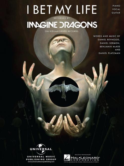 Cover of the book I Bet My Life Sheet Music by Imagine Dragons, Hal Leonard