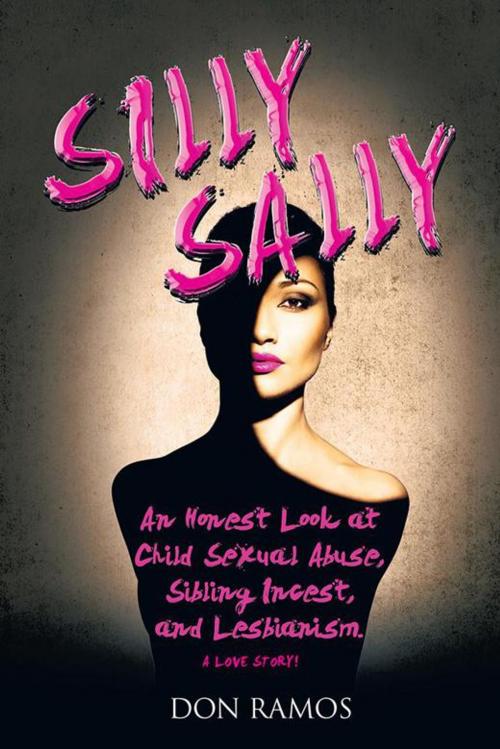 Cover of the book Silly Sally by Don Ramos, AuthorHouse