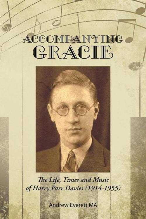 Cover of the book Accompanying Gracie by Andrew Everett MA, AuthorHouse UK