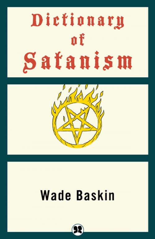 Cover of the book Dictionary of Satanism by Wade Baskin, Philosophical Library