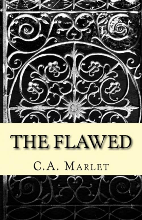 Cover of the book The Flawed by C.A. Marlet, C.A. Marlet